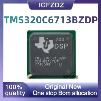 100% potpuno Novi i Originalni čip digitalnog signalnog procesora TMS320C6713BZDP TMS320C6713BZDP300 BGA272