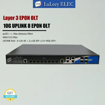 8PON EPON OLT Vlakana Switch L3 10G Uplink SFP + 512 ONU Web Management CLI Kompatibilan Sa Huawei, Zte ONU