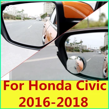 Широкоугольное okruglo выпуклое auto retrovizora Dodatni retrovizor za hondu Civic 2016-2018 Sedan 10-og generacije